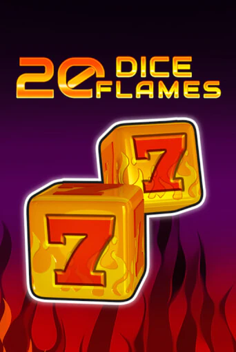 20 Dice Flames   демо режим | Vulkan Casino BY бесплатно без регистрации