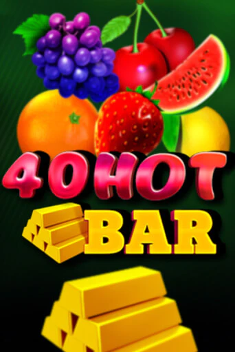 40 Hot Bar демо режим | Vulkan Casino BY бесплатно без регистрации