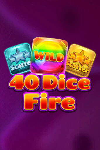 40 Dice Fire демо режим | Vulkan Casino BY бесплатно без регистрации