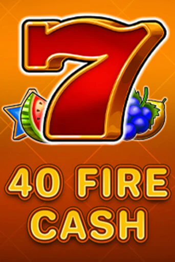 40 Fire Cash демо режим | Vulkan Casino BY бесплатно без регистрации