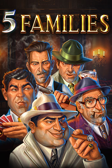 5 Families демо режим | Vulkan Casino BY бесплатно без регистрации