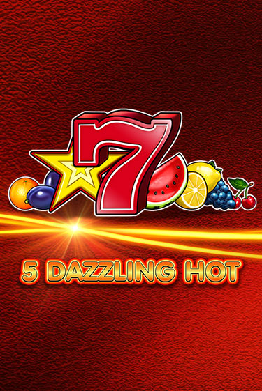 5 Dazzling Hot демо режим | Vulkan Casino BY бесплатно без регистрации