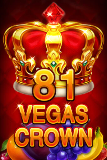 81 Vegas Crown демо режим | Vulkan Casino BY бесплатно без регистрации