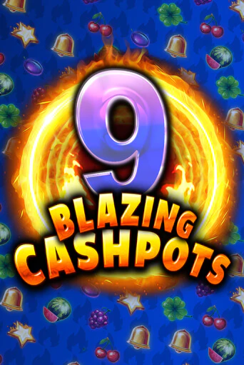 9 Blazing Cashpots демо режим | Vulkan Casino BY бесплатно без регистрации