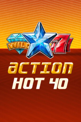 Action Hot 40   демо режим | Vulkan Casino BY бесплатно без регистрации