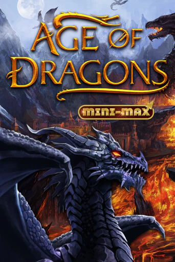 Age of Dragons Mini-Max демо режим | Vulkan Casino BY бесплатно без регистрации