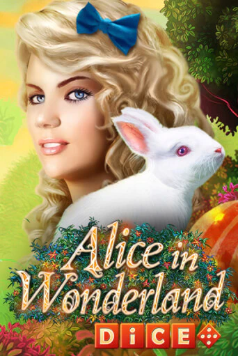 Alice In Wonderland Dice демо режим | Vulkan Casino BY бесплатно без регистрации