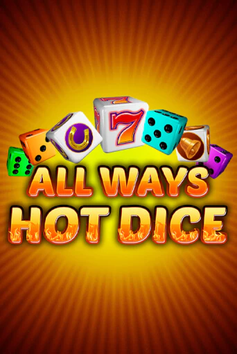 All Ways Hot Dice демо режим | Vulkan Casino BY бесплатно без регистрации