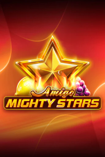 Amigo Mighty Stars демо режим | Vulkan Casino BY бесплатно без регистрации
