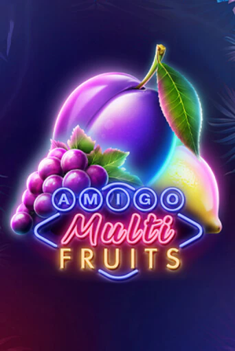 Amigo Multifruits демо режим | Vulkan Casino BY бесплатно без регистрации