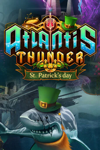 Atlantis Thunder St Patrick's Edition демо режим | Vulkan Casino BY бесплатно без регистрации