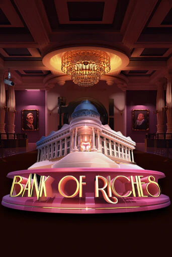 Bank of Riches демо режим | Vulkan Casino BY бесплатно без регистрации