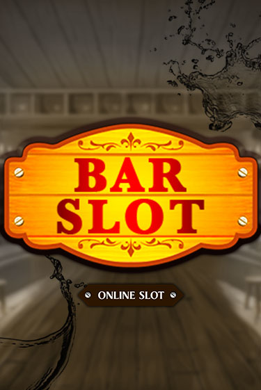 Bar Slot демо режим | Vulkan Casino BY бесплатно без регистрации
