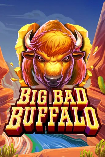 Big Bad Buffalo демо режим | Vulkan Casino BY бесплатно без регистрации
