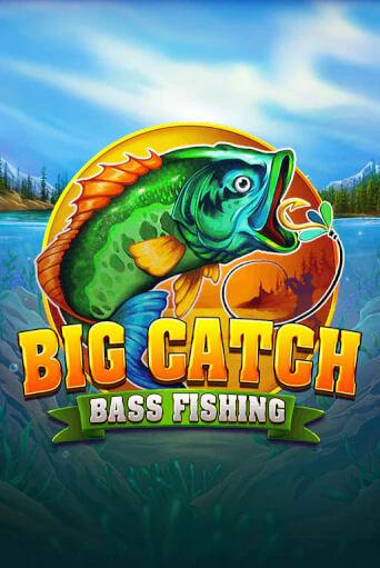 Big Catch Bass Fishing демо режим | Vulkan Casino BY бесплатно без регистрации