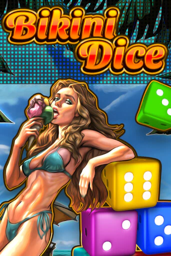 Bikini Dice демо режим | Vulkan Casino BY бесплатно без регистрации