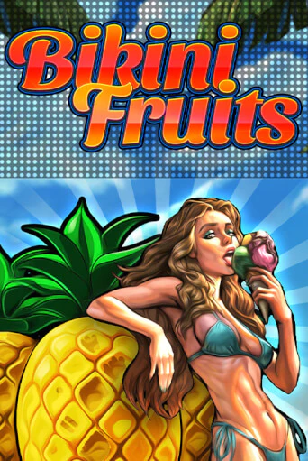 Bikini Fruits демо режим | Vulkan Casino BY бесплатно без регистрации