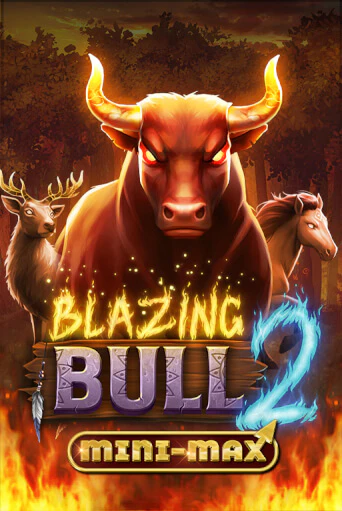 Blazing Bull 2 Mini Max демо режим | Vulkan Casino BY бесплатно без регистрации