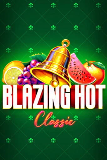 Blazing Hot Classic демо режим | Vulkan Casino BY бесплатно без регистрации