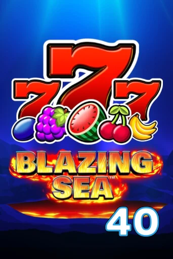 Blazing Sea 40 демо режим | Vulkan Casino BY бесплатно без регистрации