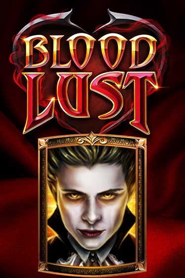 Blood Lust демо режим | Vulkan Casino BY бесплатно без регистрации