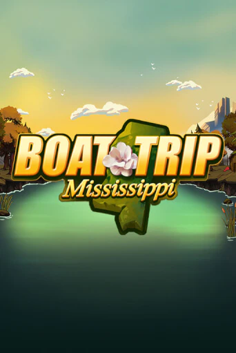 Boat Trip Mississippi демо режим | Vulkan Casino BY бесплатно без регистрации