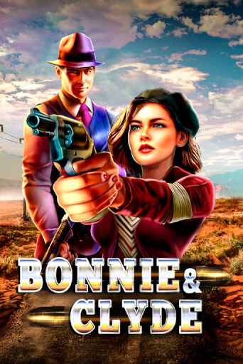 Bonnie & Clyde демо режим | Vulkan Casino BY бесплатно без регистрации