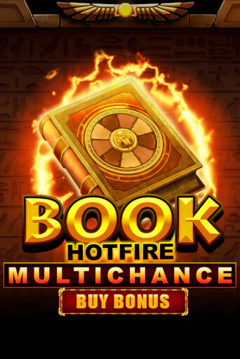 Book Hotfire Multichance Buy Bonus демо режим | Vulkan Casino BY бесплатно без регистрации