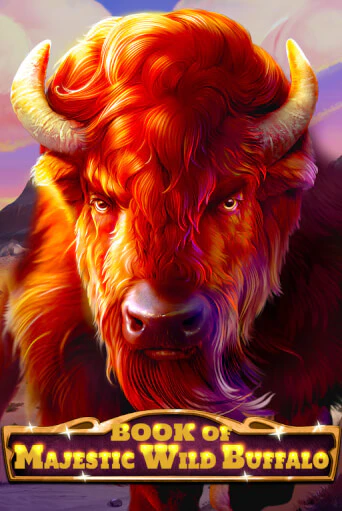 Book Of Majestic Wild Buffalo демо режим | Vulkan Casino BY бесплатно без регистрации