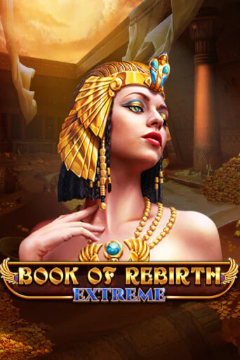 Book Of Rebirth - Extreme демо режим | Vulkan Casino BY бесплатно без регистрации