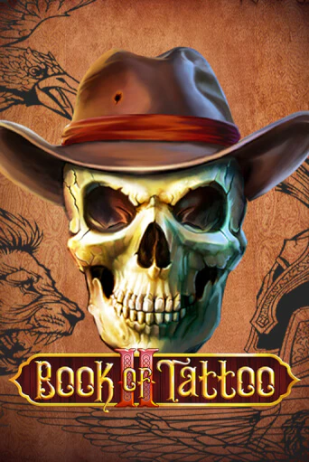 Book Of Tattoo II демо режим | Vulkan Casino BY бесплатно без регистрации