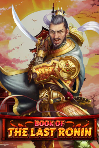 Book Of The Last Ronin демо режим | Vulkan Casino BY бесплатно без регистрации