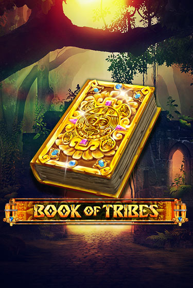 Book Of Tribes демо режим | Vulkan Casino BY бесплатно без регистрации