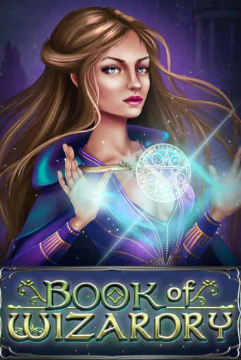 Book Of Wizardry демо режим | Vulkan Casino BY бесплатно без регистрации