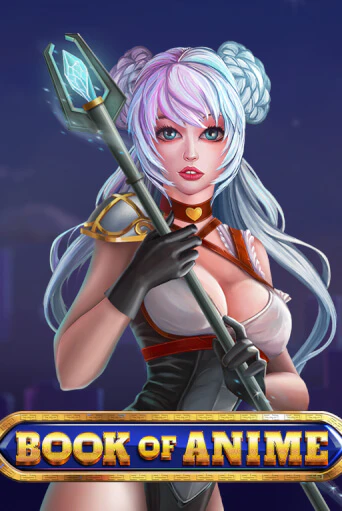 Book of Anime демо режим | Vulkan Casino BY бесплатно без регистрации