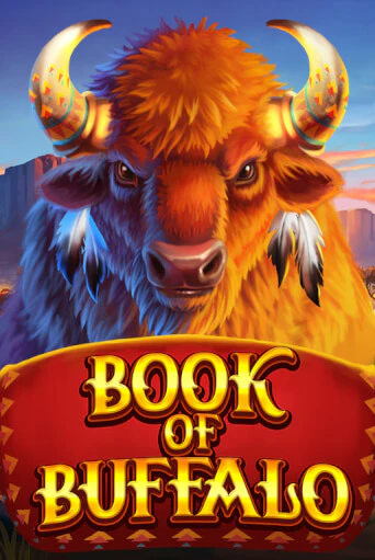 Book of Buffalo демо режим | Vulkan Casino BY бесплатно без регистрации