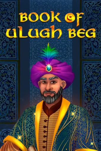 Book of Ulugh Beg демо режим | Vulkan Casino BY бесплатно без регистрации