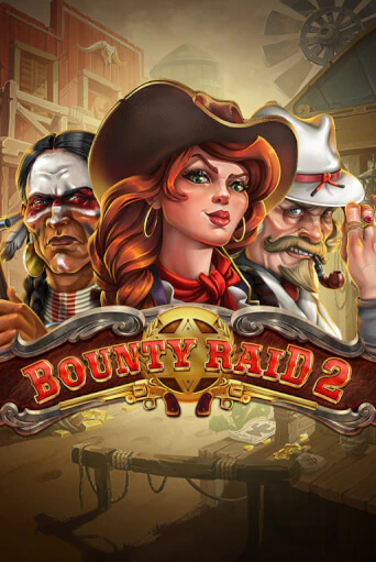 Bounty Raid 2 демо режим | Vulkan Casino BY бесплатно без регистрации