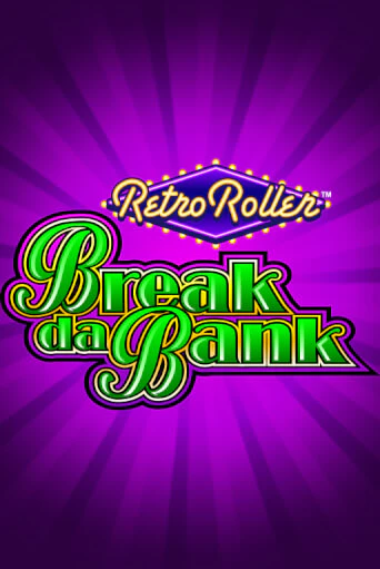 Break da Bank Retro Roller™ демо режим | Vulkan Casino BY бесплатно без регистрации