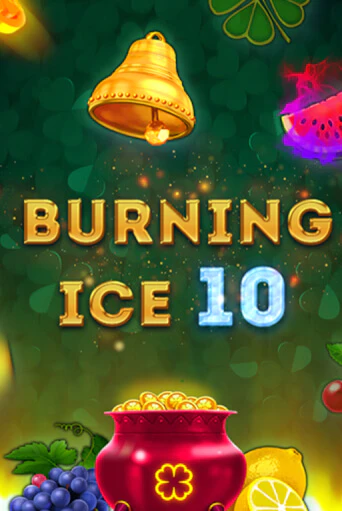 Burning Ice 10 демо режим | Vulkan Casino BY бесплатно без регистрации