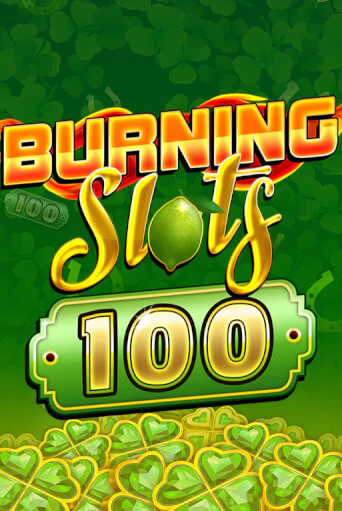 Burning Slots 100 демо режим | Vulkan Casino BY бесплатно без регистрации