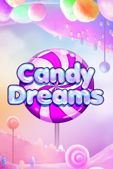 Candy Dreams демо режим | Vulkan Casino BY бесплатно без регистрации