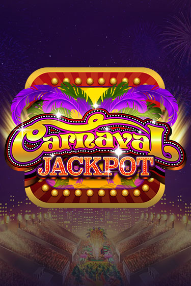 Carnaval Jackpot демо режим | Vulkan Casino BY бесплатно без регистрации