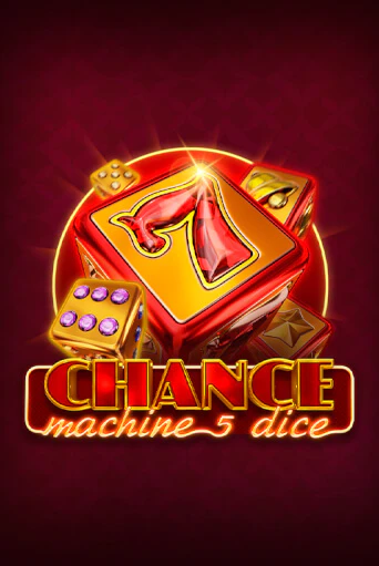 Chance Machine 5 Dice демо режим | Vulkan Casino BY бесплатно без регистрации
