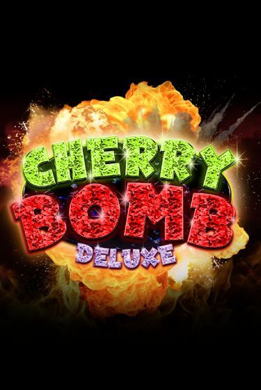 Cherry Bomb Deluxe демо режим | Vulkan Casino BY бесплатно без регистрации