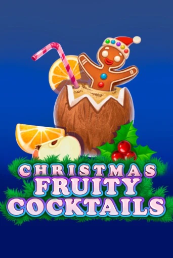 Christmas Fruity Cocktails демо режим | Vulkan Casino BY бесплатно без регистрации