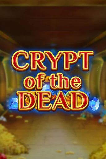 Crypt of the Dead демо режим | Vulkan Casino BY бесплатно без регистрации