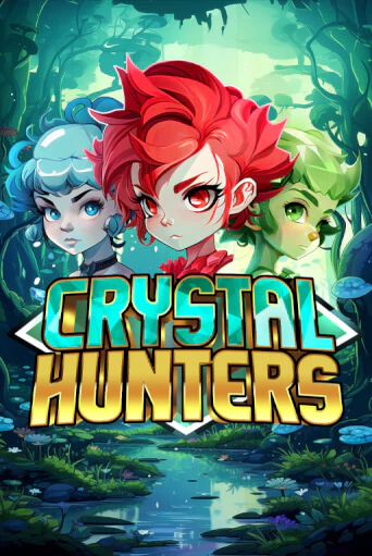 Crystal Hunters демо режим | Vulkan Casino BY бесплатно без регистрации