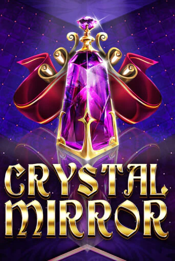 Crystal Mirror демо режим | Vulkan Casino BY бесплатно без регистрации