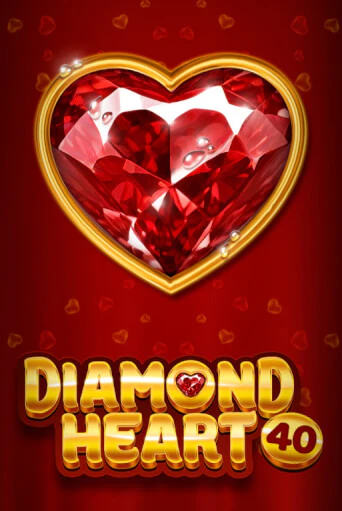Diamond Heart 40 демо режим | Vulkan Casino BY бесплатно без регистрации